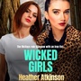 Cover: Wicked Girls - Boldwood Books Ltd