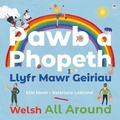 Cover: Pawb a Phopeth - Llyfr Mawr Geiriau / Welsh All Around - Rily Publications Ltd
