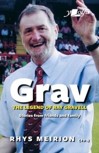 Abbildung von: Grav - The Legend of Ray Gravell - Y Lolfa