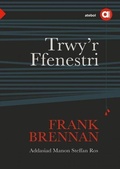 Cover: Cyfres Amdani: Trwy'r Ffenestri - Atebol