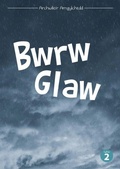 Cover: Cyfres Archwilio'r Amgylchedd: Bwrw Glaw - Canolfan Peniarth