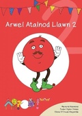 Cover: Cyfres Cymeriadau Difyr: Glud y Geiriau - Arwel Atalnod Llawn 2 - Canolfan Peniarth