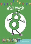 Cover: Cyfres Cymeriadau Difyr: Stryd y rhifau - Wali Wyth - Canolfan Peniarth