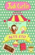 Cover: Cyfres Alys a Megan: 2. Alys Eto - Gwasg Carreg Gwalch