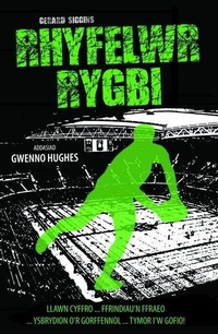Enlarge image Cover: Cyfres Rygbi: 2. Rhyfelwr Rygbi - Gwasg Carreg Gwalch