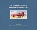 Cover: The Colour Encyclopedia of Incredible Aeroplanes - DK