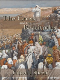 Abbildung von: Cross and the Beatitudes - Angelico Press