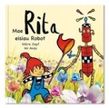 Cover: Mae Rita Eisiau Robot - Graffeg Bach