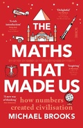 Cover: Maths That Made Us - Scribe Publications Pty Ltd