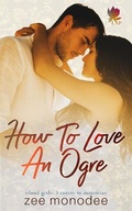 Cover: How To Love An Ogre - Love Africa Press