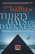 Cover: Thirty Days of Darkness: Volume 1 - Orenda Books