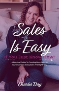 Cover: Sales is easy if you just know how! - Authors & Co