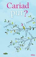 Cover: Cariad Pur? - Gwasg y Bwthyn