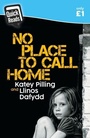 Cover: Quick Reads: No Place to Call Home - Rily Publications Ltd