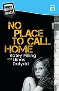 Cover: Quick Reads: No Place to Call Home - Rily Publications Ltd