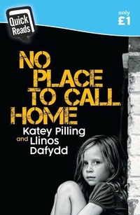 Enlarge image Cover: Quick Reads: No Place to Call Home - Rily Publications Ltd