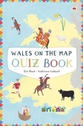 Cover: Wales on the Map: Quiz Book - Rily Publications Ltd