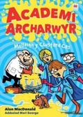 Cover: Cyfres Academi Archarwyr: Melltith y Cwstard Cas - Rily Publications Ltd