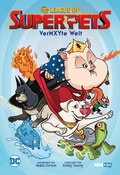 Cover: DC League of Super-Pets: Vermxyte Welt - DC COMICS bei Panini Comics