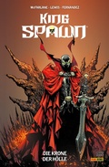 Cover: King Spawn (Band 1) - Die Krone der H&ouml;lle - PANINI