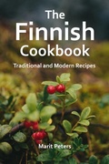 Bild: The Finnish Cookbook Traditional and Modern Recipes - BookRix