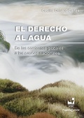Abbildung von: El derecho al agua. - Universidad del Valle