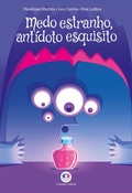 Cover: Medo estranho, ant&iacute;doto esquisito - Ciranda Cultural