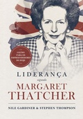 Cover: Lideran&ccedil;a segundo Margaret Thatcher - LVM Editora