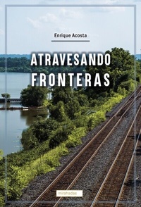 Abbildung von: Atravesando fronteras - Mirahadas
