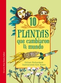Cover: 10 plantas que cambiaron el mundo - Siruela
