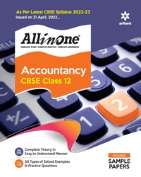 Abbildung von: Cbse All in One Accountancy Class 12 2022-23 Edition (as Per Latest Cbse Syllabus Issued on 21 April 2022) - Arihant Publications India Limited