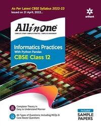 Abbildung von: Cbse All in One Informatics Practices with Python Pandas Class 12 2022-23 (as Per Latest Cbse Syllabus Issued on 21 April 2022) - Arihant Publications India Limited