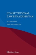 Cover: Constitutional Law in Kazakhstan - Kluwer Law International