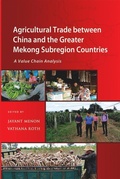 Cover: Agricultural Trade between China and the Greater Mekong Subregion Countries - ISEAS