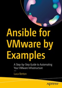 Enlarge image Cover: Ansible for VMware by Examples - APress