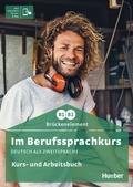 Cover: Im Berufssprachkurs Br&uuml;ckenelement B1/B2 - Hueber Verlag