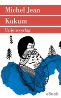 Cover: Kukum - Unionsverlag
