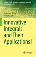Cover: Innovative Integrals and Their Applications I - Springer