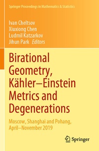 Enlarge image Cover: Birational Geometry, Kähler-Einstein Metrics and Degenerations - Springer