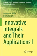 Cover: Innovative Integrals and Their Applications I - Springer