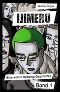 Cover: Ijimeru / Ijimeru Band 1 - epubli