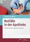 Cover: Notf&auml;lle in der Apotheke - Deutscher Apotheker Verlag