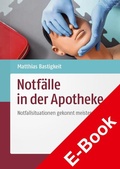 Cover: Notf&auml;lle in der Apotheke - Deutscher Apotheker Verlag
