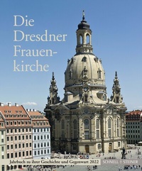 Abbildung von: Die Dresdner Frauenkirche - Schnell & Steiner