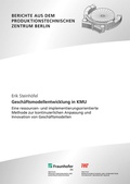 Cover: Gesch&auml;ftsmodellentwicklung in KMU - Fraunhofer Verlag