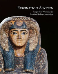 Abbildung von: Faszination Ägypten - Sandstein Kommunikation