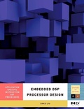 Cover: Embedded DSP Processor Design - Morgan Kaufmann