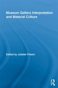 Abbildung von: Museum Gallery Interpretation and Material Culture - Routledge