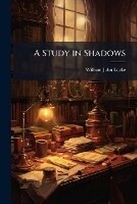 Enlarge image Cover: A Study in Shadows - Nabu Press