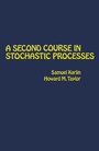 Cover: A Second Course in Stochastic Processes - Academic Press